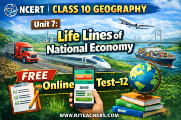 Life Lines of National Economy | NCERT Class 10 Geography 🎯 FREE Online Test–12